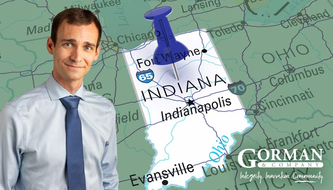 Gorman & Company Expands into Indiana Market, Claybaugh Announced as